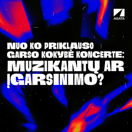 Nuo ko priklauso garso kokybė koncerte: muzikantų ar įgarsinimo?